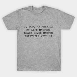 I, TOO, AM AMERICA #BLM T-Shirt